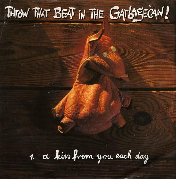 Cover zu Throw That Beat In The Garbagecan! - A Kiss From You Each Day | 1991 | Vinyl, 7