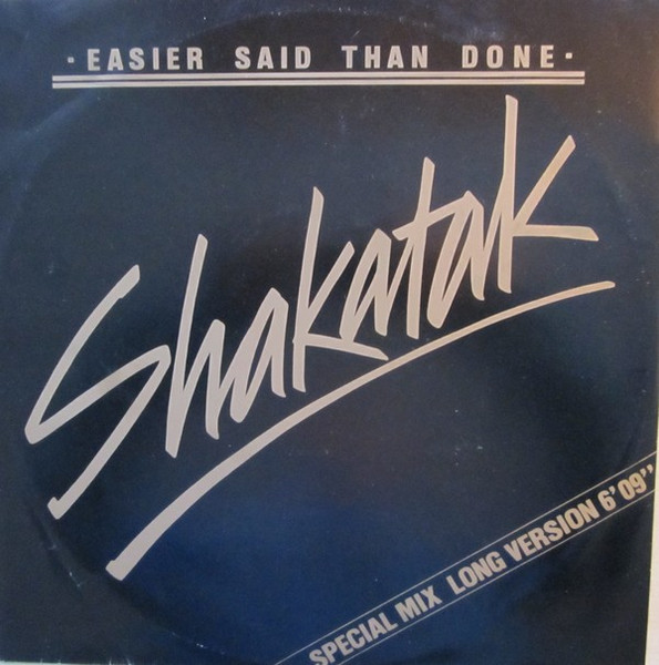 Cover zu Shakatak - Easier Said Than Done (Special Mix Long Version) | 1981 | Vinyl | Funk / Soul | Netherlands