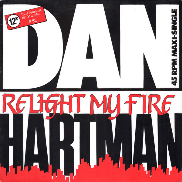 Cover zu Dan Hartman - Relight My Fire (The Historical 1979 Re-Mix) | 1986 | 12
