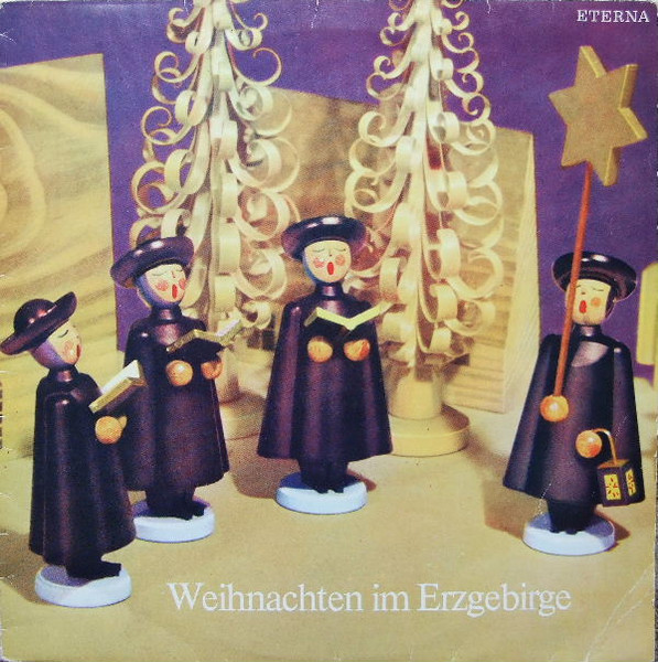 Cover zu Various - Weihnachten Im Erzgebirge | 1980 | Vinyl | Folk, World, & Country | German Democratic Republic (GDR)