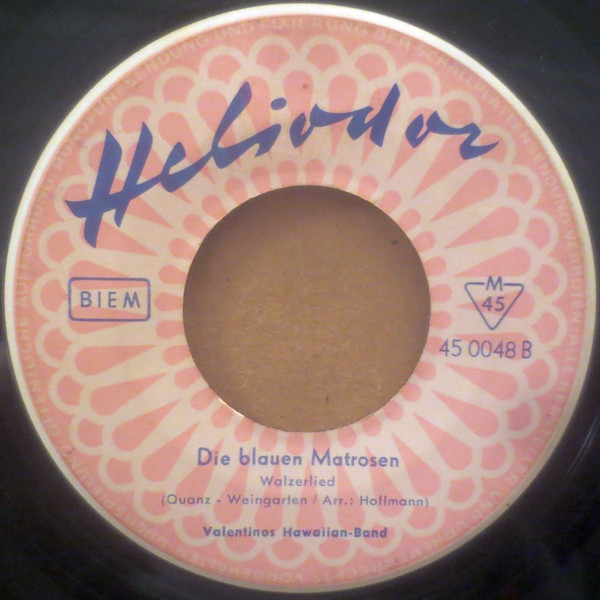 Cover zu Valentinos Hawaiian-Band - Im Hafen Von Hilo / Die Blauen Matrosen | 1956 | Vinyl | Pop | Germany Schallplatten Ankauf