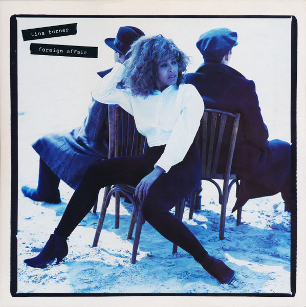 Cover zu Tina Turner - Foreign Affair | 1989 | Vinyl | Rock, Pop | Europe