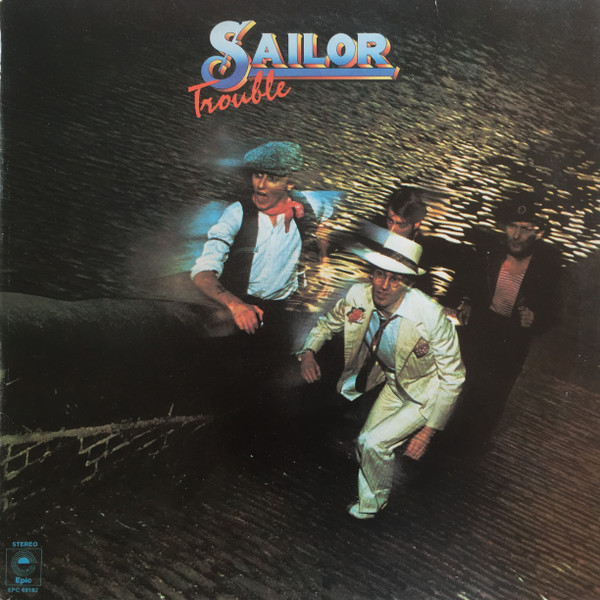 Cover zu Sailor - Trouble | 1975 | Vinyl, LP, Album, Stereo | Rock, Pop | Europe Schallplatten Ankauf