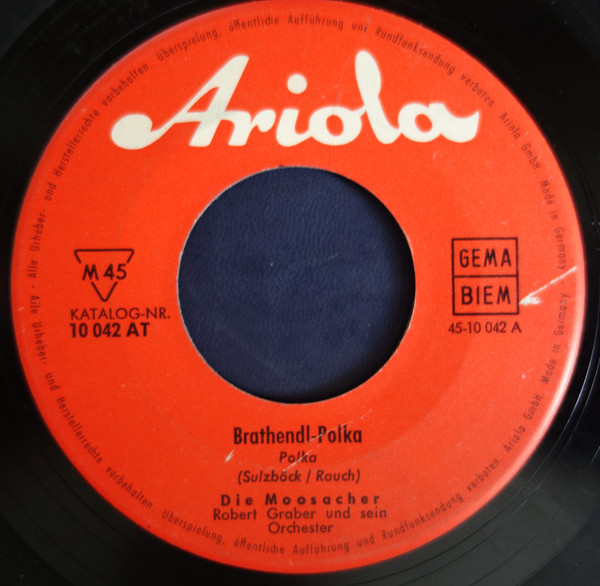 Cover zu Die Moosacher - Brathendl-Polka / Geh Nie Allein In Den Wald, Marie | 1963 | Vinyl | Pop, Folk, World, & Country | Germany
