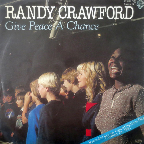 Bild Randy Crawford – Give Peace A Chance | 1982 | Vinyl, Stereo, 45 RPM, 7″, Single | Jazz, Rock, Funk / Soul | Germany Schallplatten Ankauf