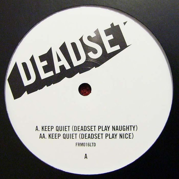Cover zu Deadset - Keep Quiet | 2007 | Vinyl | Electronic | UK Schallplatten Ankauf