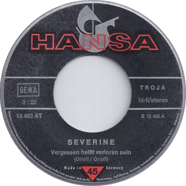 Cover zu Séverine - Vergessen Heißt Verloren Sein / Toujours La Même Chose | 1974 | Vinyl | Pop | Germany Schallplatten Ankauf