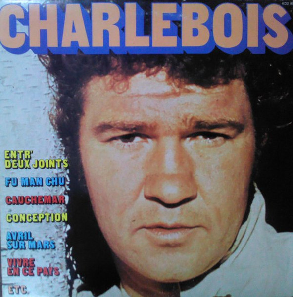 Cover zu Robert Charlebois - Charlebois | 1978 | Vinyl | Rock | France