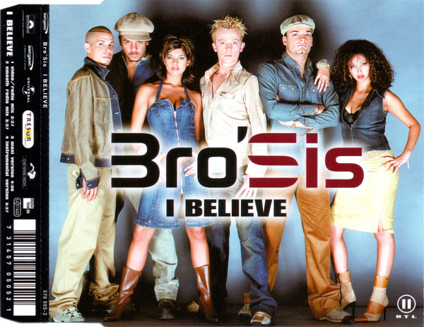 Cover zu Bro'Sis - I Believe | 2001 | Vinyl | Hip Hop, Pop | Germany, Austria, & Switzerland Schallplatten Ankauf
