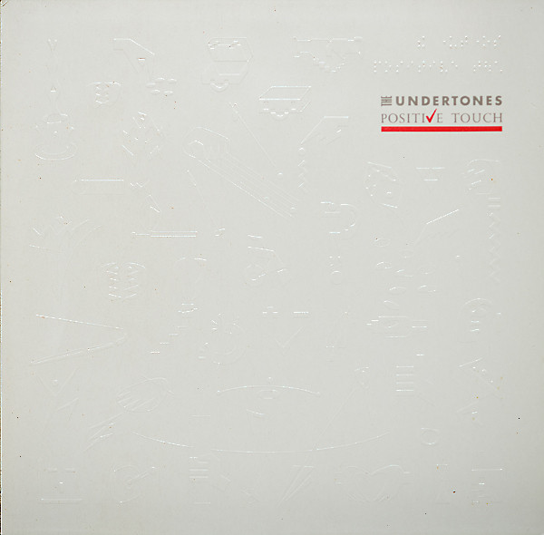 Cover zu The Undertones - Positive Touch | 1981 | Vinyl | Rock | Germany