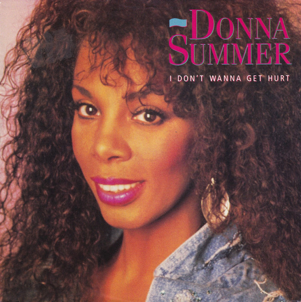 Cover zu Donna Summer - I Don't Wanna Get Hurt | 1989 | Vinyl | Electronic | Europe