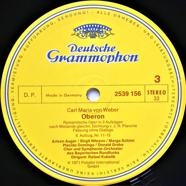 Cover zu Carl Maria von Weber - Birgit Nilsson • Julia Hamari • Placido Domingo, Hermann Prey • Donald Grobe, Chor Des Bayerischen Rundfunks Und Symphonie-Orchester Des Bayerischen Rundfunks ; Rafael