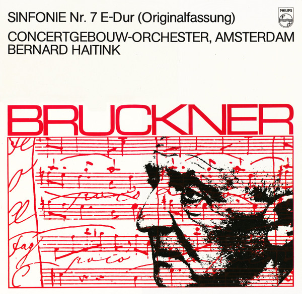 Cover zu Anton Bruckner, Concertgebouworkest, Bernard Haitink - Sinfonie Nr. 7 E-Dur (Originalfassung) | 1977 | Vinyl | Classical | Germany