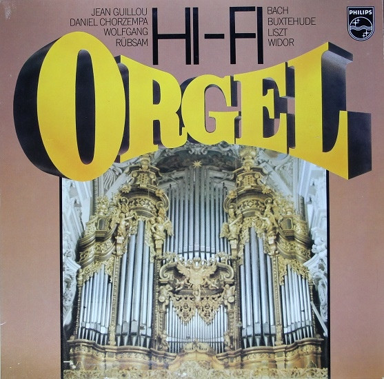 Bild Johann Sebastian Bach, Dieterich Buxtehude, Franz Liszt, Charles-Marie Widor – Jean Guillou, Daniel Chorzempa, Wolfgang Rübsam (2) – Hi-Fi Orgel | 1977 | Vinyl, LP, Stereo | Classical Schallplatten Ankauf