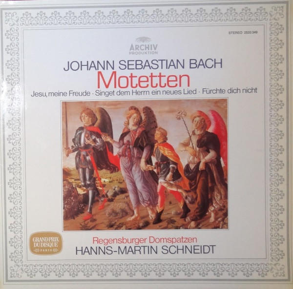 Bild Johann Sebastian Bach, Regensburger Domspatzen, Hanns-Martin Schneidt – Motetten (Jesu, Meine Freude • Signet Dem Herrn Ein Neues Lied • Fürchte Dich Nicht) | 1977 | Classical Schallplatten Ankauf