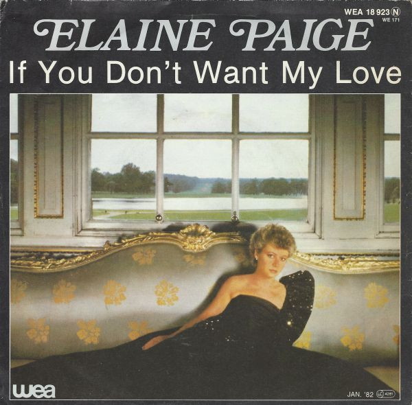 Bild Elaine Paige – If You Don’t Want My Love | 1981 | Vinyl, Stereo, 45 RPM, 7″, Single | Pop | Europe Schallplatten Ankauf