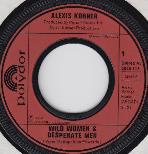 Cover zu Alexis Korner - Wild Women & Desperate Men | 1974 | Vinyl | Rock, Blues | Germany Schallplatten Ankauf