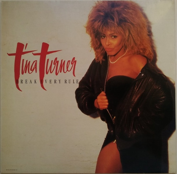 Cover zu Tina Turner - Break Every Rule | 1986 | Vinyl | Rock, Pop | Europe