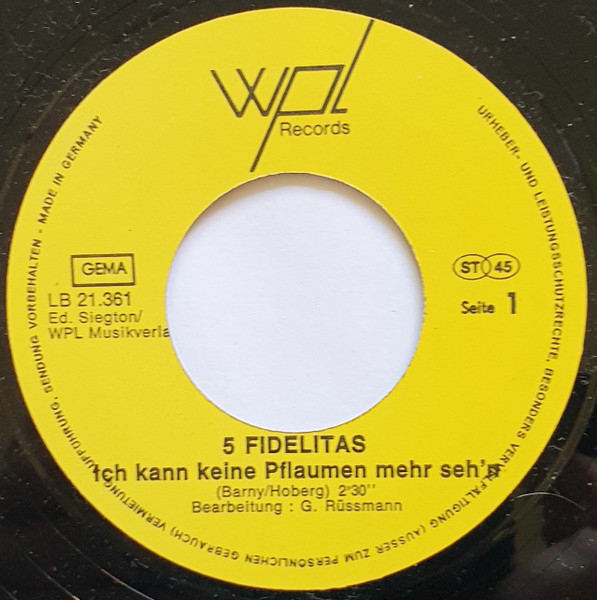 Cover zu Die 5 Fidelitas - Ich Kann Keine Pflaumen Mehr Seh'n | Vinyl | Pop | Germany