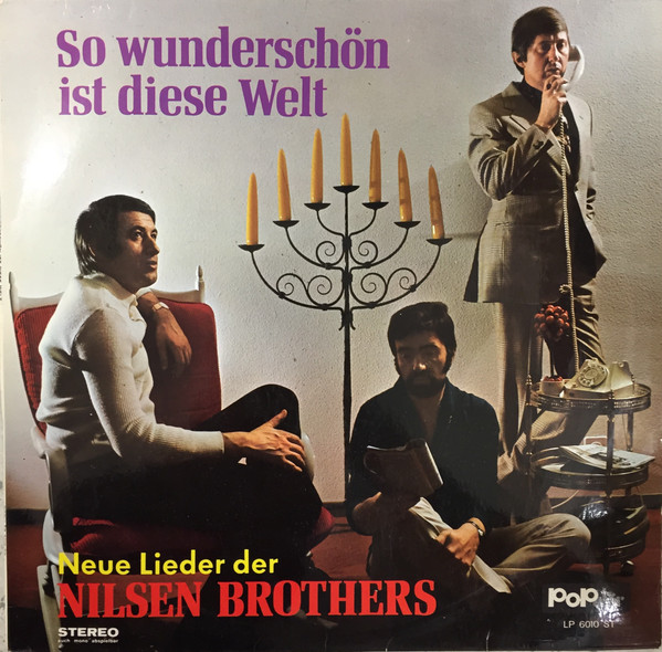 Cover zu Die Nilsen Brothers - So Wunderschön Ist Diese Welt - Neue Lieder Der Nielsen Brothers | Vinyl | Pop | Germany Schallplatten Ankauf