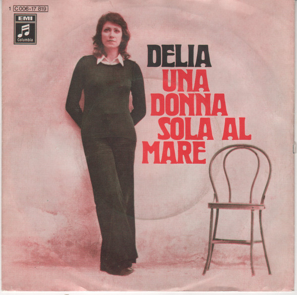 Cover zu Delia Gualtiero - Una Donna Sola Al Mare / Quante Volte Ancora | 1972 | Vinyl | Pop | Germany Schallplatten Ankauf