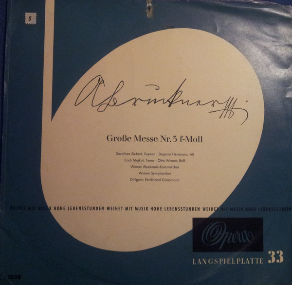 Bild Anton Bruckner − Dorothea Siebert, Dagmar Hermann, Erich Majkut, Otto Wiener, Wiener Akademie Kammerchor, Wiener Symphoniker Dirigent: Ferdinand Grossmann – Grosse Messe Nr. 3 In F-moll Schallplatten Ankauf