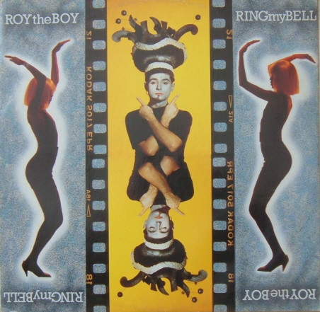 Cover zu Roy The Boy - Ring My Bell | 1990 | Vinyl | Electronic | Germany Schallplatten Ankauf