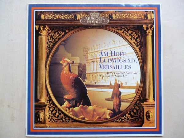 Bild Paul Kuentz, Orchestre De Chambre Paul Kuentz – Am Hofe Ludwigs XIV. Versailles | Vinyl, LP, Stereo | Classical | Germany Schallplatten Ankauf