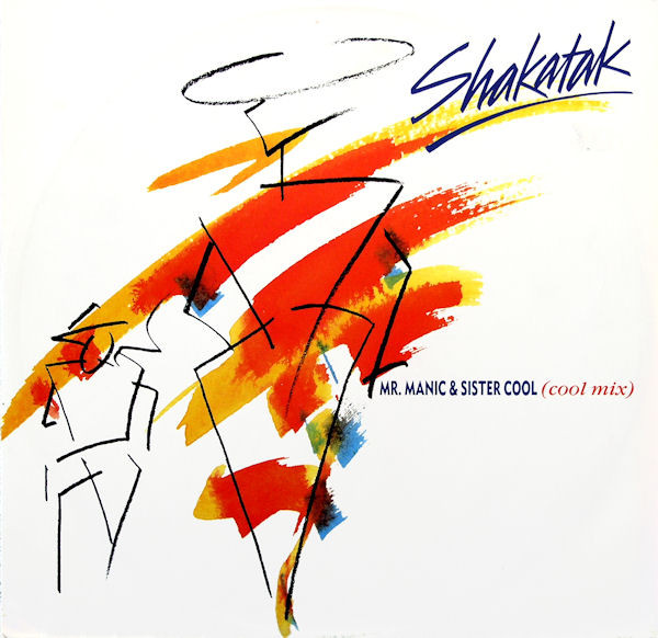 Cover zu Shakatak - Mr. Manic & Sister Cool (Cool Mix) | 1987 | Vinyl | Electronic, Funk / Soul | Germany