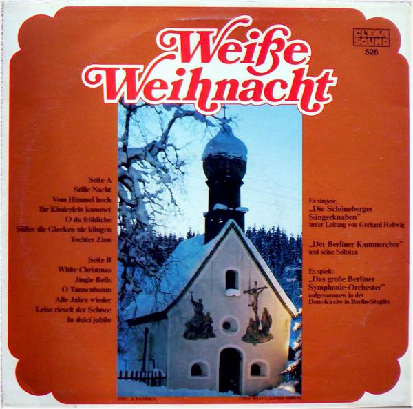 Cover zu Schöneberger Sängerknaben, Berliner Symphoniker, Berliner Kammerchor - Weiße Weihnacht | Vinyl | Classical, Folk, World, & Country | Germany