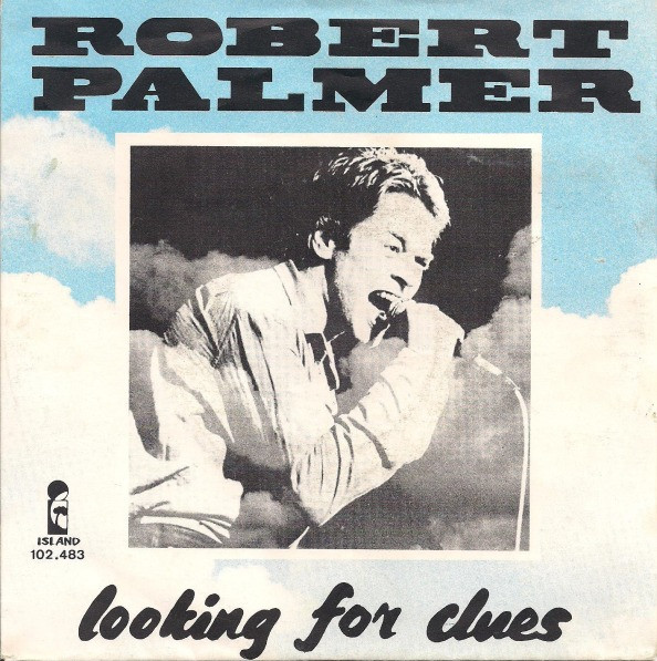Cover zu Robert Palmer - Looking For Clues | 1980 | Vinyl, 7