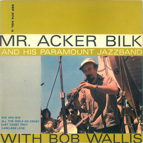Cover zu Acker Bilk And His Paramount Jazz Band With Bob Wallis - Acker Bilk And His Paramount Jazz Band With Bob Wallis | Vinyl | Jazz | Denmark