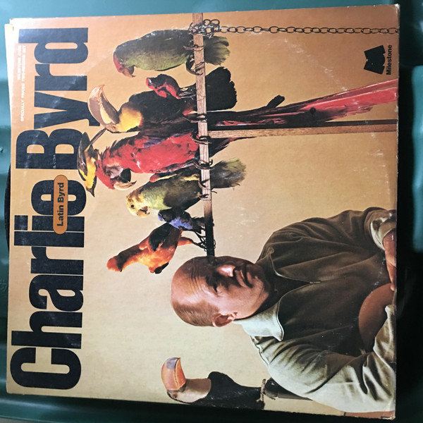 Bild Charlie Byrd – Latin Byrd | 1973 | Vinyl, LP, Reissue, Compilation | Jazz | Netherlands Schallplatten Ankauf