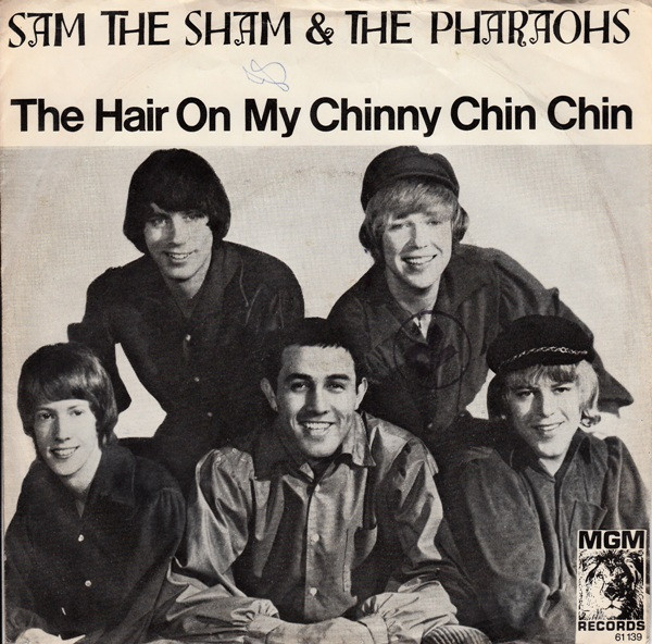 Cover zu Sam The Sham & The Pharaohs - The Hair On My Chinny Chin Chin | 1966 | Vinyl | Rock, Pop | Germany Schallplatten Ankauf