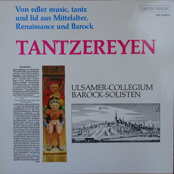 Bild Ulsamer Collegium – Tantzeryen. Von Edler Music, Tantz Und Lid Aus Mittelalter, Renaissance und Barock | 1984 | Vinyl, LP, Stereo | Classical | Germany Schallplatten Ankauf