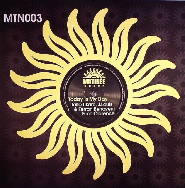 Cover zu Tikaro, J. Louis & Ferran Feat. Clarence Milton Bekker - Today Is My Day | 2009 | Vinyl | Electronic | Spain Schallplatten Ankauf