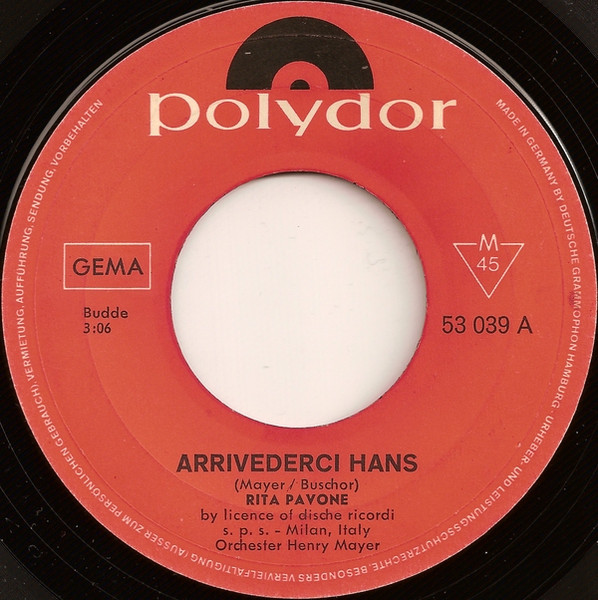 Cover zu Rita Pavone - Arrivederci Hans / Da Sag' Ich Nicht Nein | 1968 | Vinyl | Pop | Germany Schallplatten Ankauf