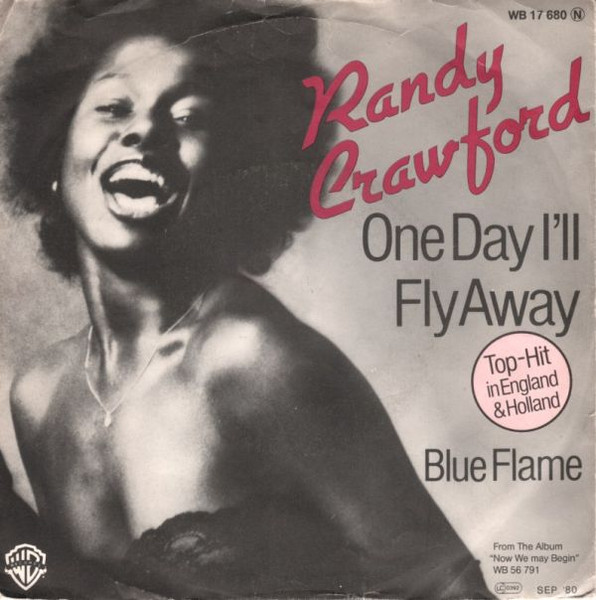 Bild Randy Crawford – One Day I’ll Fly Away | 1980 | Vinyl, 45 RPM, 7″, Single | Electronic, Funk / Soul | Germany Schallplatten Ankauf