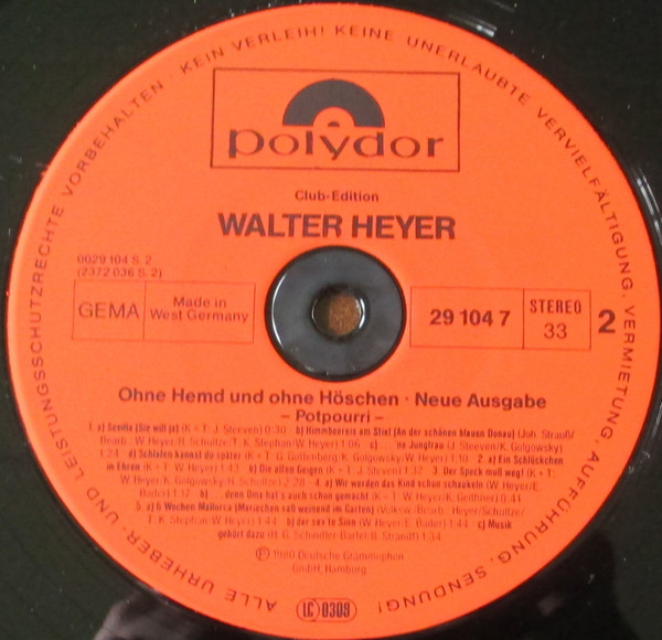 Cover zu Walter Heyer - Ohne Hemd Und Ohne Höschen - Neue Ausgabe | 1980 | Vinyl, LP, Club Edition | Pop | Germany Schallplatten Ankauf