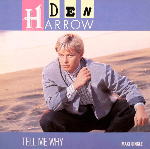 Cover zu Den Harrow - Tell Me Why | 1987 | Vinyl | Electronic | Europe