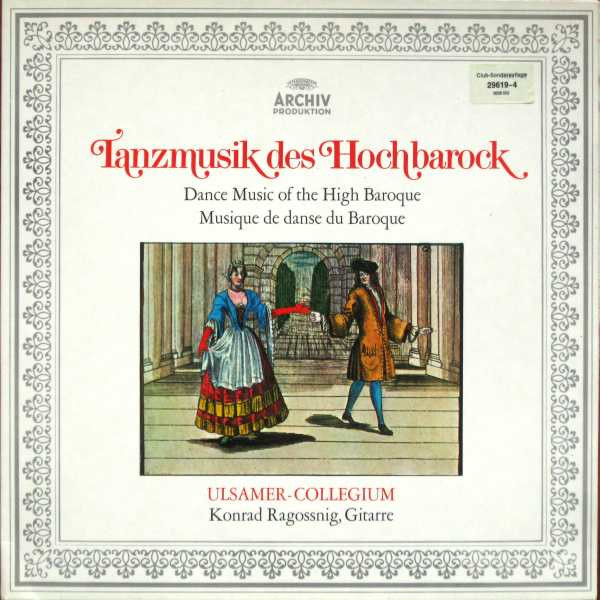 Bild Ulsamer Collegium, Konrad Ragossnig – Tanzmusik Des Hochbarock | 1974 | Vinyl, LP, Album | Classical | Germany Schallplatten Ankauf