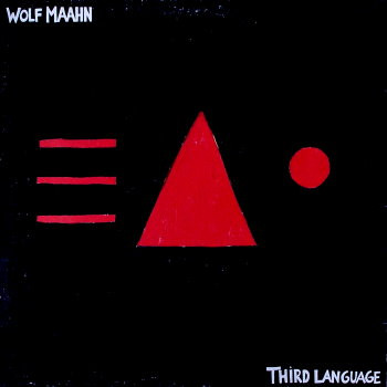 Cover zu Wolf Maahn - Third Language | 1988 | Vinyl | Rock | Germany