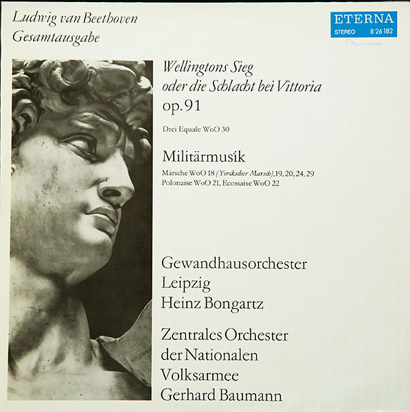Bild Ludwig van Beethoven – Gewandhausorchester Leipzig, Heinz Bongartz, Zentrales Orchester Der Nationalen Volksarmee – Wellingtons Sieg Oder Die Schlacht Bei Vittoria / Militärmusik | 1975 Schallplatten Ankauf
