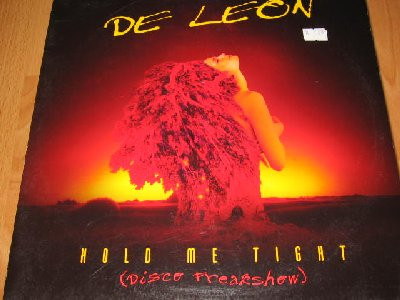 Cover zu Dominik De Leon - Hold Me Tight (Disco Freakshow) | 1998 | Vinyl | Electronic | Germany Schallplatten Ankauf