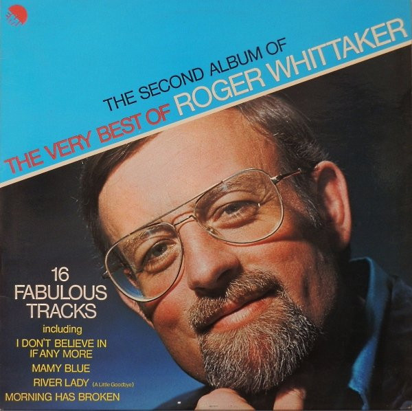 Cover zu Roger Whittaker - The Second Album Of The Very Best Of Roger Whittaker | 1976 | Vinyl | Pop | UK Schallplatten Ankauf