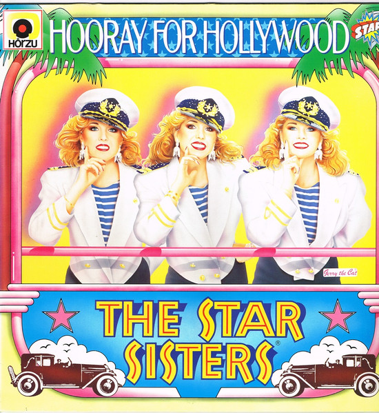 Cover zu The Star Sisters - Hooray For Hollywood | 1984 | Vinyl | Funk / Soul, Pop | Germany