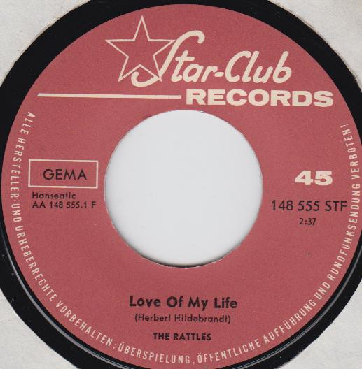 Cover zu The Rattles - Love Of My Life / Say All Right | 1966 | Vinyl | Rock | Germany