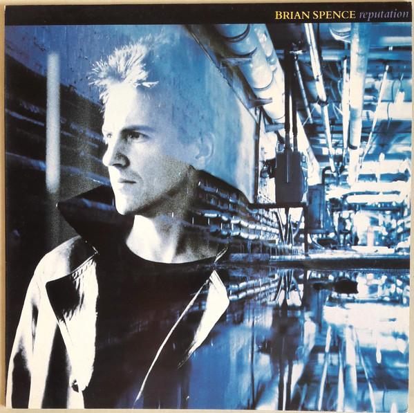 Cover zu Brian Spence - Reputation | 1988 | Vinyl | Pop, Rock | UK & Europe Schallplatten Ankauf