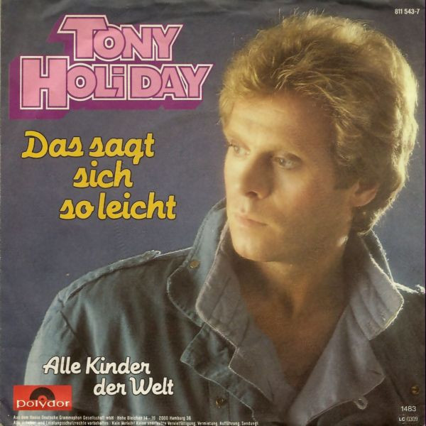 Cover zu Tony Holiday - Das Sagt Sich So Leicht | 1983 | Vinyl | Pop | Germany