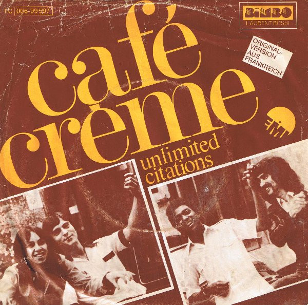 Cover zu Café Crème - Unlimited Citations | 1977 | 7